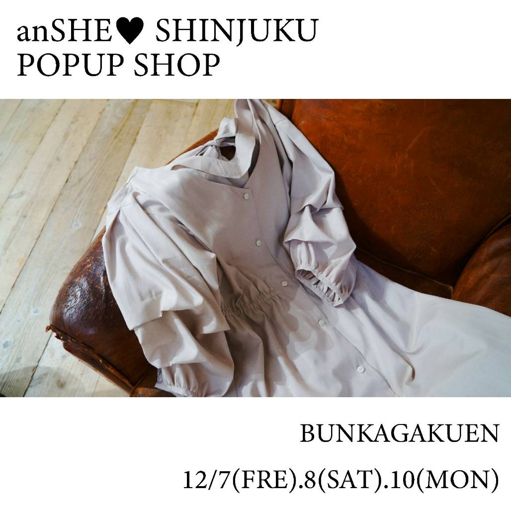 SHINJUKU POPUP STORE / 12.07 - 12.10