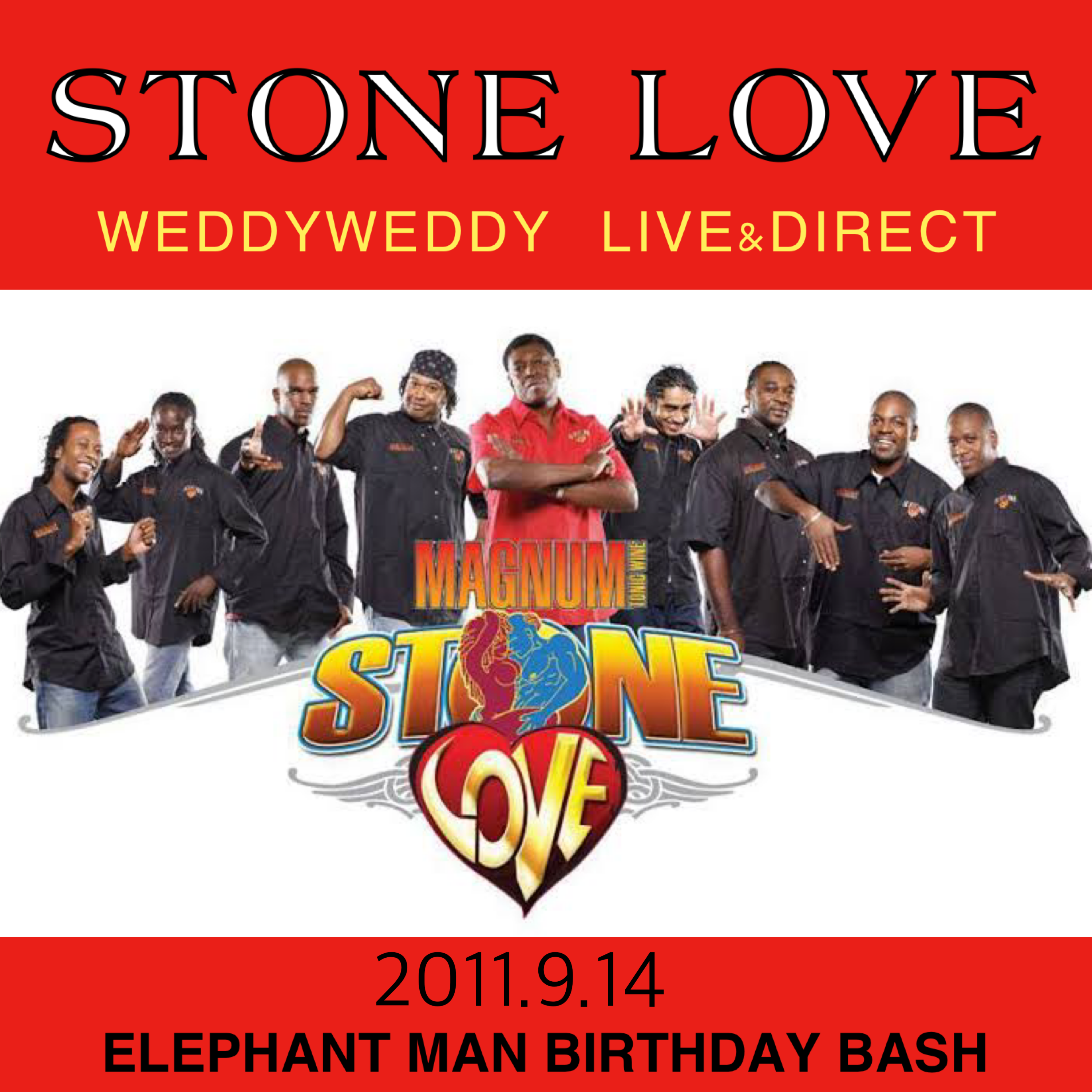 Stone Love Weddyweddy Live Direct 11 9 14 噂のレゲエ倉庫