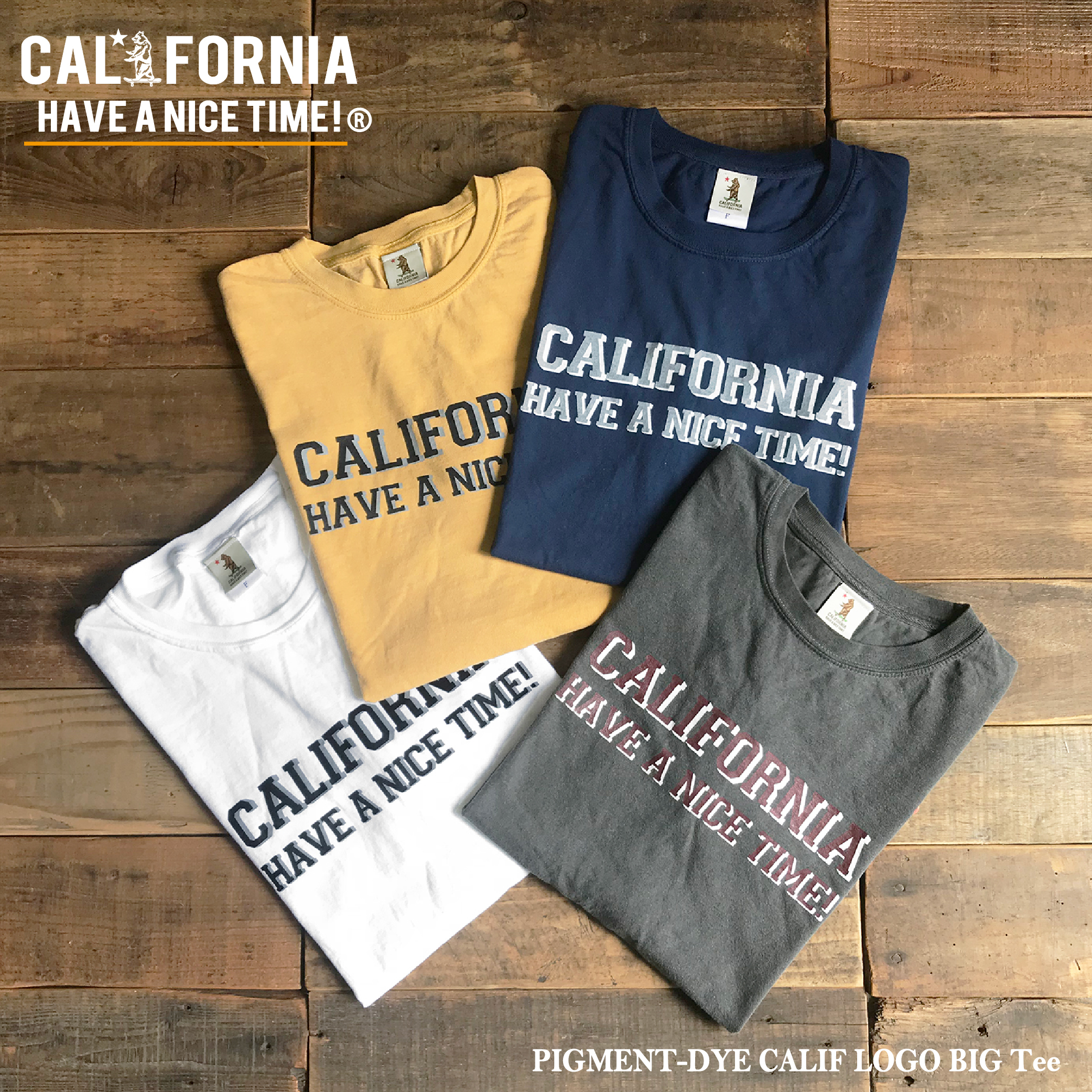 California Have A Nice Time カリフォルニア ハブアナイスタイム Pigment Dye Calif Logo Big Tee Calw 057 Tシャツ ビッグt カレッジプリント ピグメント 古着加工 ビッグシルエット スケート サーフ メンズ レディース ブランド Have A Nice Time Store