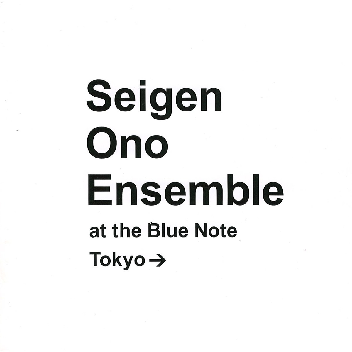 at the Blue Note Tokyo / Seigen Ono Ensemble (OMCA-1075 ) | SAIDERA RECORDS
