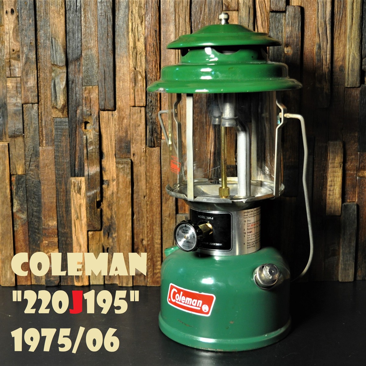 コールマン 220J 1975/06 ツーマントル ランタン COLEMAN ビンテージ 完全オリジナル 状態良好 美品 メンテナンス済み