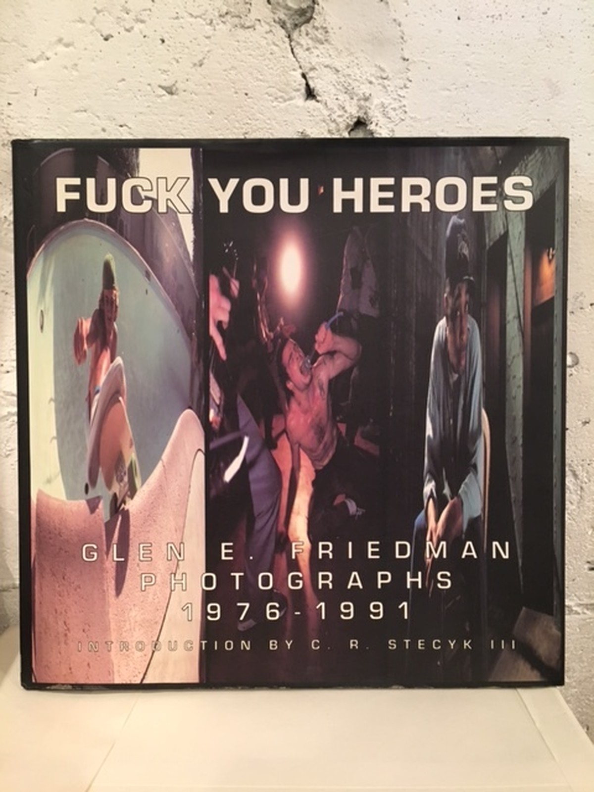 Fuck You Heroes Glen E Friedman グレン フリードマン 百年