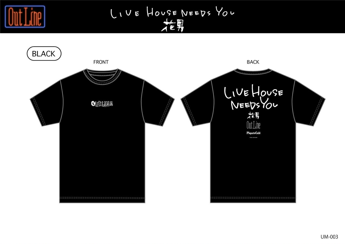 Live House Needs You Tシャツ Outlineロゴ 花男デザイン Um 002