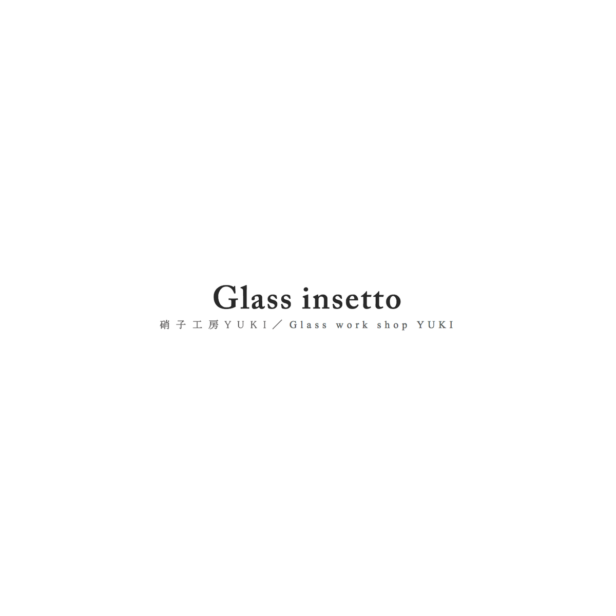 硝子昆虫 Glass Insetto Shop
