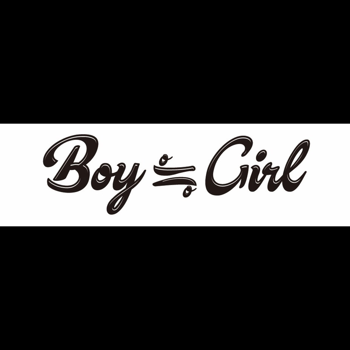 Boy ≒ Girl