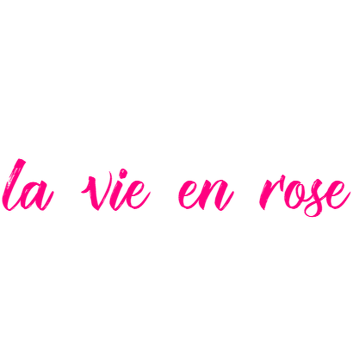 La Vie En Rose