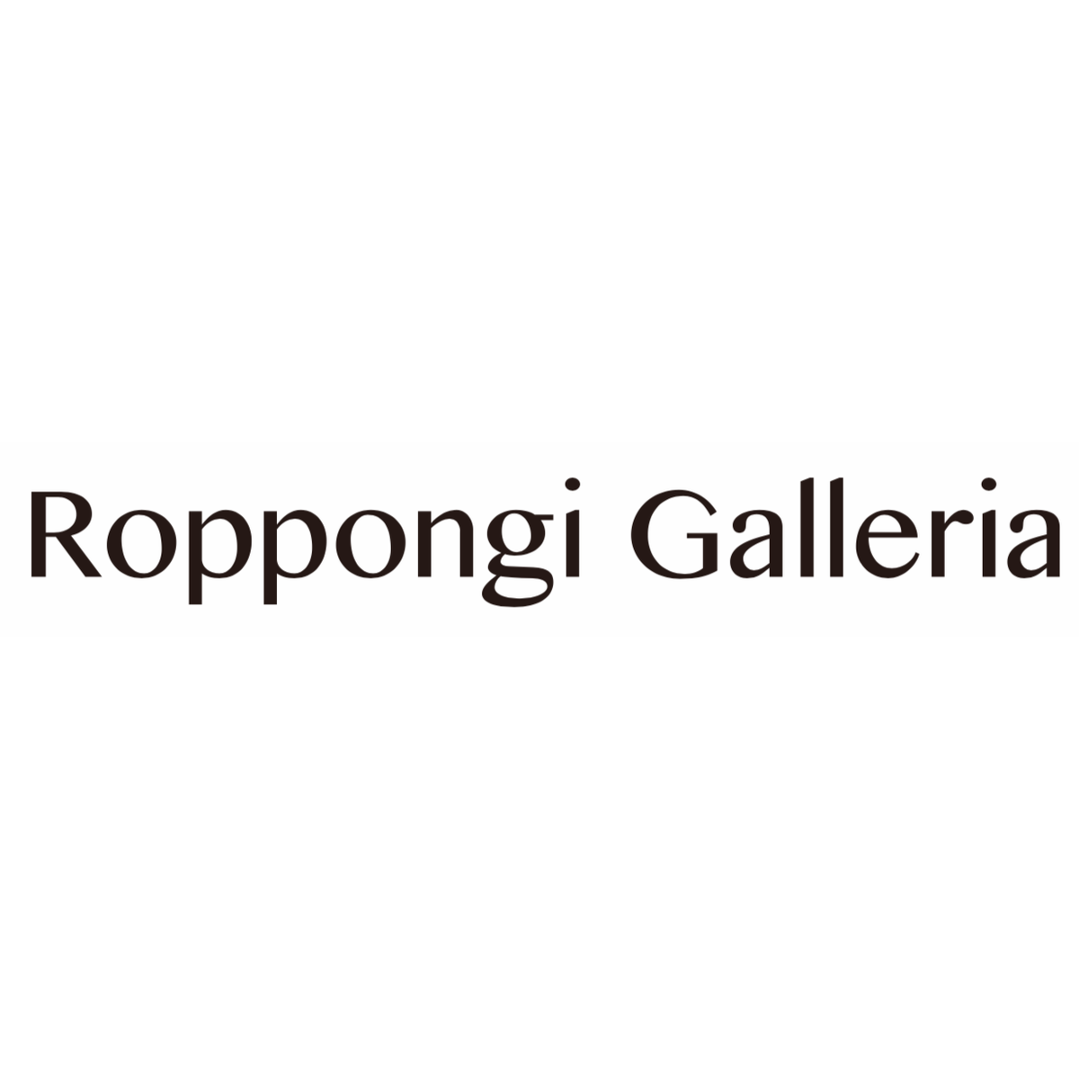 About Roppongi Galleria 六本木ガレリア