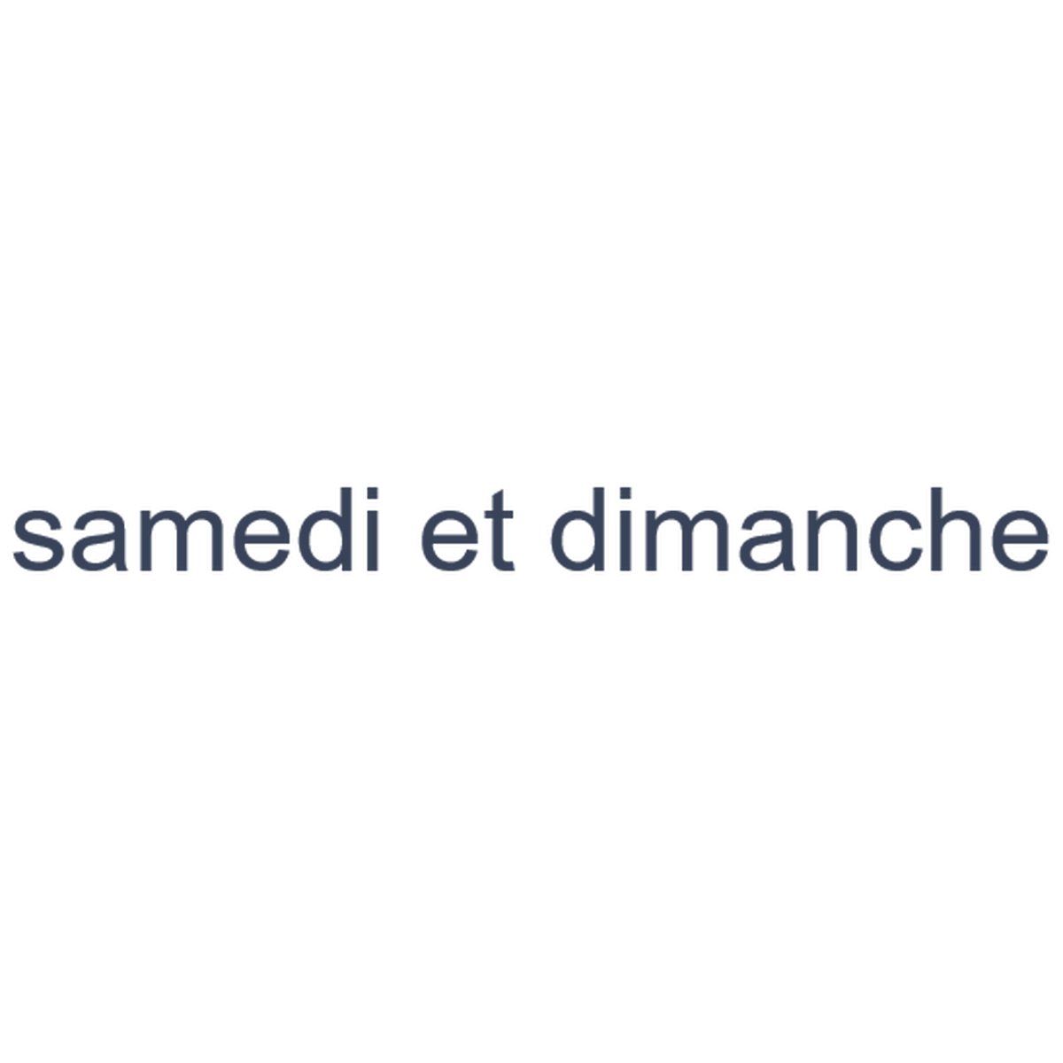 Samedi Et Dimanche