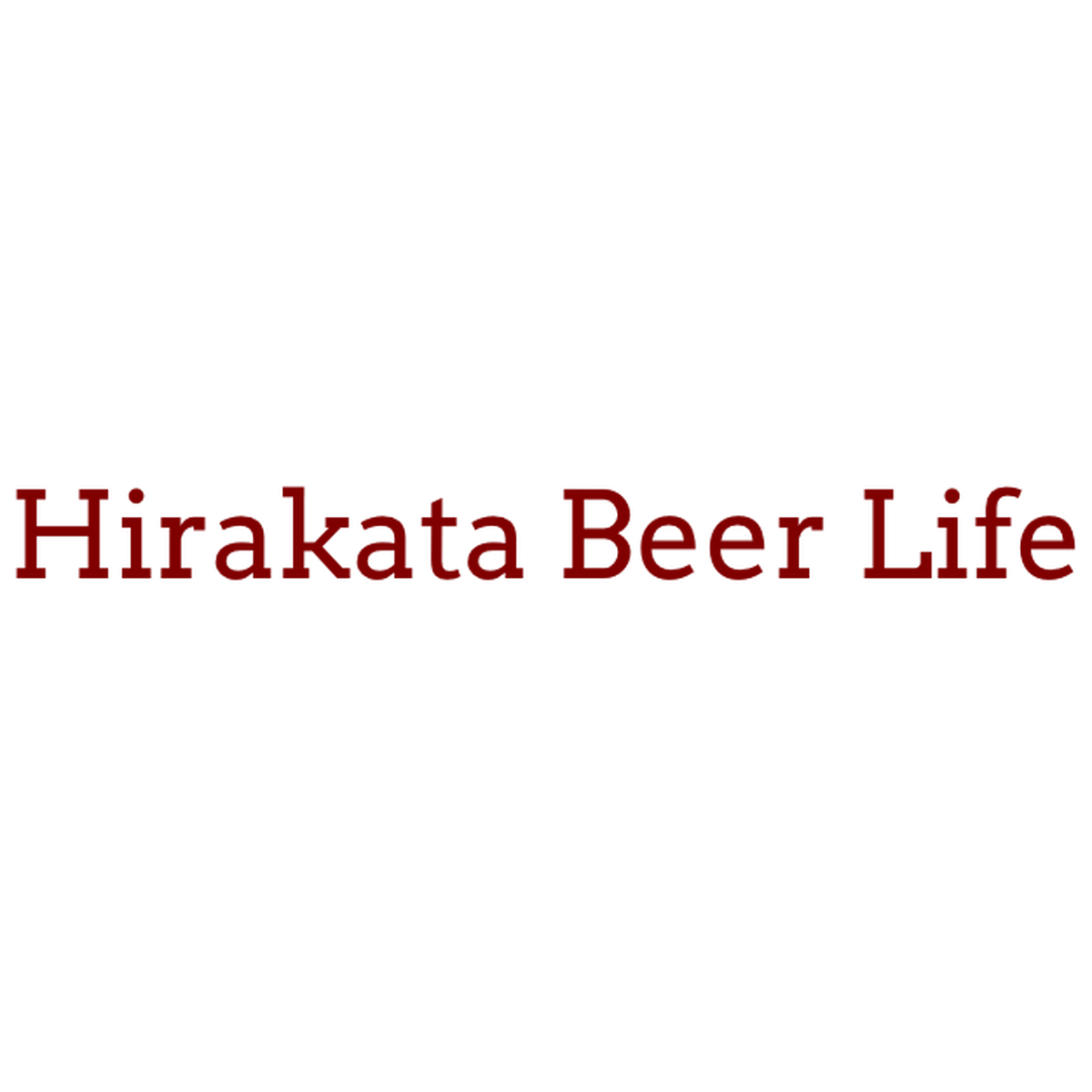 Hirakata Beer Life