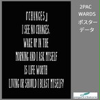 名言 サイズ ポスター 2pac Wards Changes 白 Pega315store