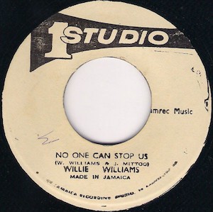 Willie Williams No One Can Stop Us 和訳 歌詞付 Jamaican Soul Willie Williams No One Can Stop Us 和訳 歌詞付 Jamaican Soul