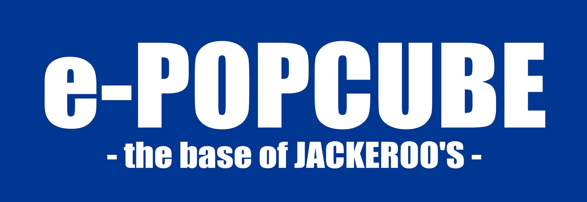 e-POPCUBE（the base of JACKEROOS）