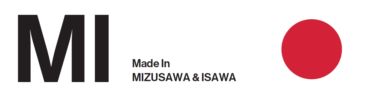 「MI」Made In Mizusawa&Isawa