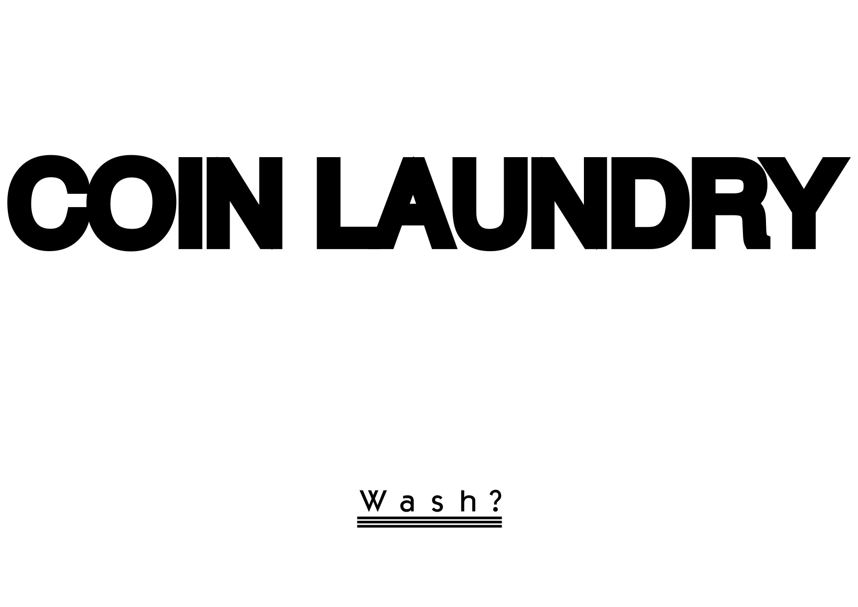 COIN LAUNDRY / wash? on line store