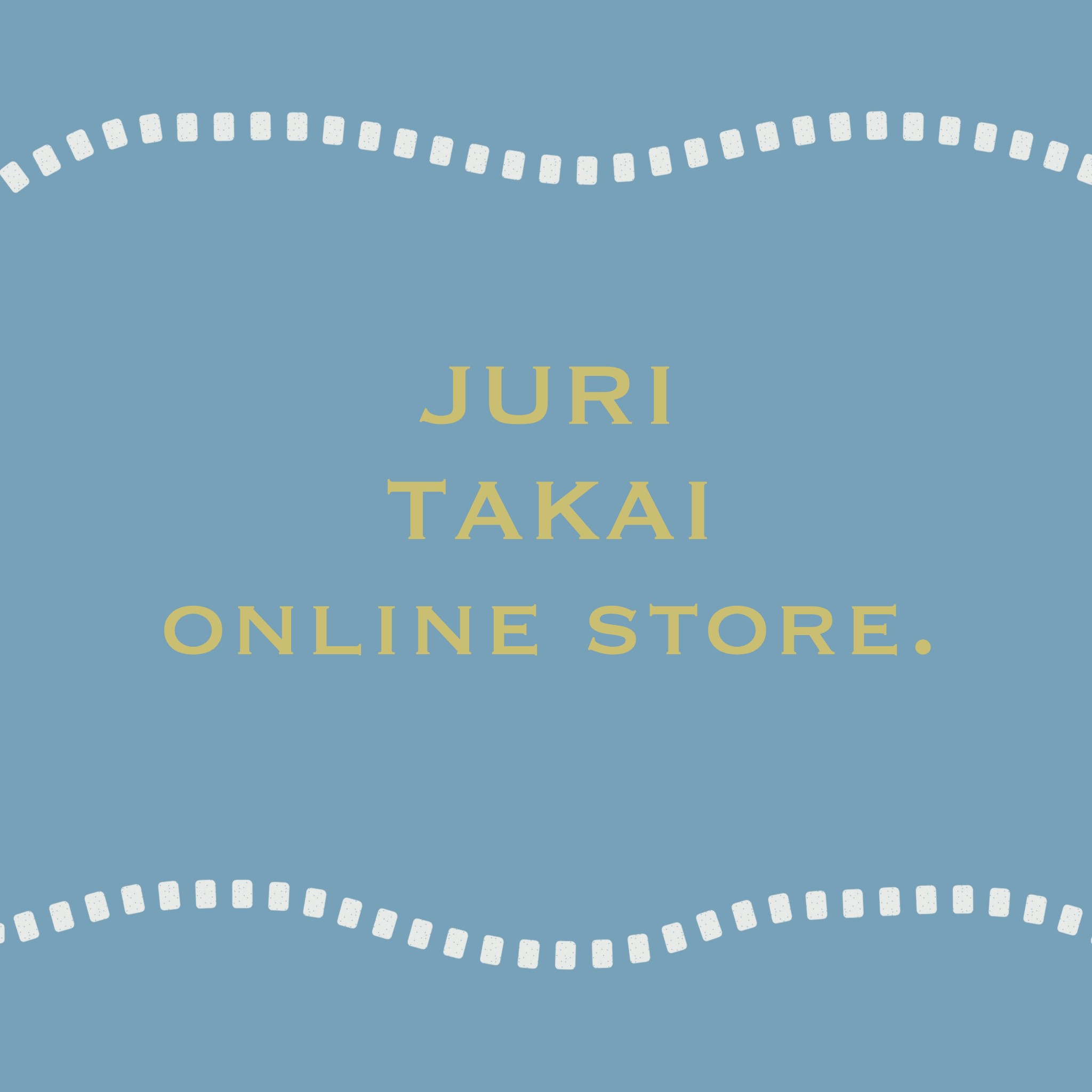 JURI TAKAI online store.