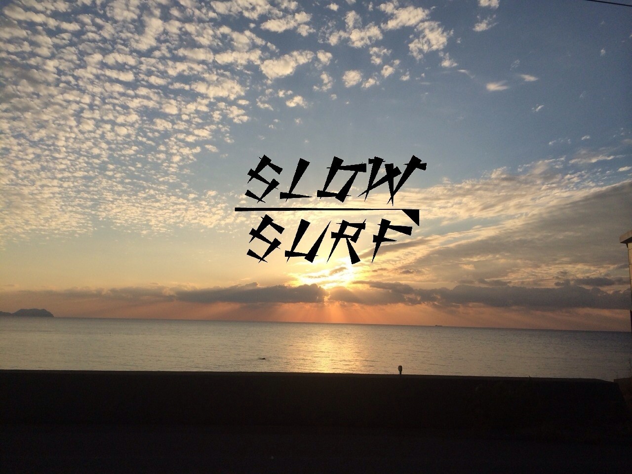 Slow Surf サーフ系オリジナルブランド