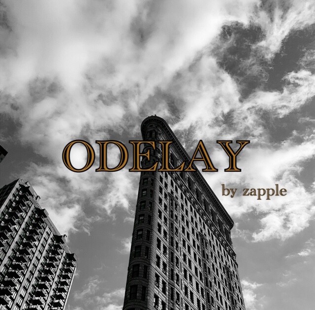 ODELAY by Zapple 