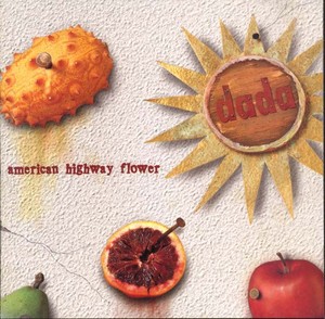DADA - American Highway Flower [CD]