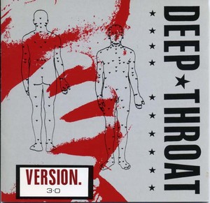 DEEP THROAT - Version 3.0 [CD]
