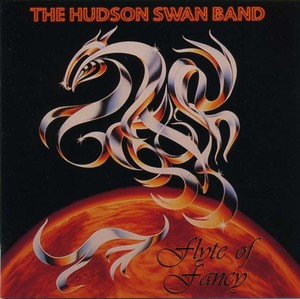 The Hudson SWAN BAND - Flyte of Fancy [CD]