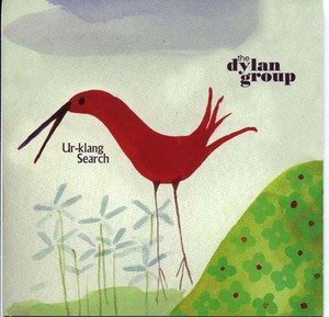 The DYLAN GROUP - Ur-Klang Search [CD]