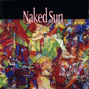 NAKED SUN - Naked Sun [CD]