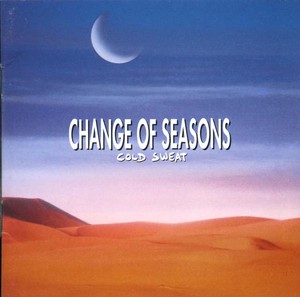 CHANGE OF SEASONS - Cold Sweat [CD]