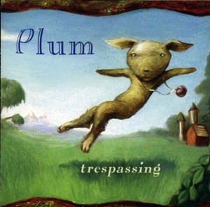 PLUM - Trespassing [CD]