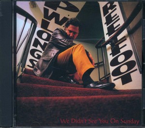 P.W. LONG'S REELFOOT - We Didn't See You on Sunday [CD]