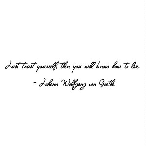 ウォールステッカー ゲーテ 名言 黒 光沢 Just Trust Yourself Then You Will Know How To Live 英字 北欧 14 X 63cm 日本語説明書付 Iby アイバイ Iby アイバイ ウォールステッカー 通販