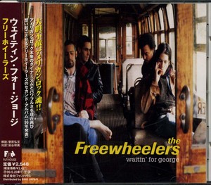 The FREEWHEELERS - Waitin' for George [CD]