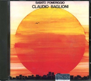 Claudio BAGLIONI - Sabato pomeriggio [CD]