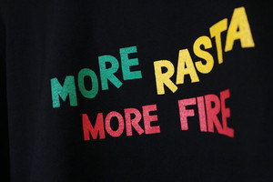 MORE RASTA MORE FIRE