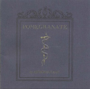 ASTRONAUTALIS - Pomegranate [CD]