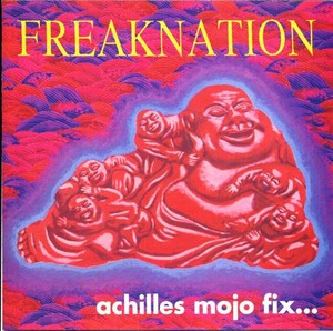 FREAKNATION - Achilles Mojo Fix [CD]
