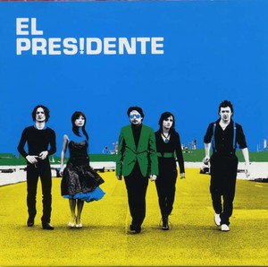 EL PRESIDENTE - El Presidente [CD]