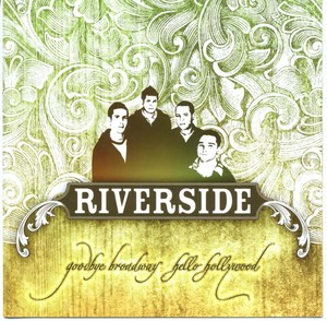 RIVERSIDE - Goodbye Broadway Hello Hollywood [CD]