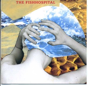 The FISHHOSPITAL - The Fishhospital [CD]