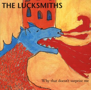 The LUCKSMITHS - Why That Doesn't Surprise Me [CD]