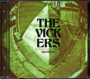 The VICKERS - Ghosts [CD]