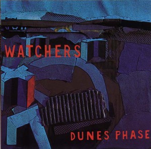 WATCHERS - Dunes Phase [CD]