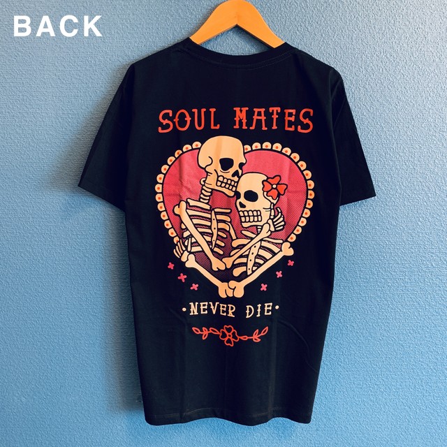 Never die Soul Mates 「パートナーと永遠の愛を」Tシャツ