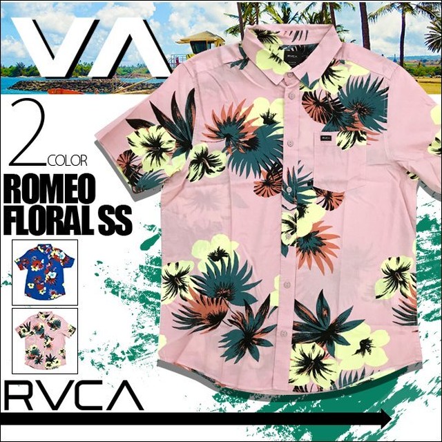 Aj041 135 ルーカ 半袖 カジュアルシャツ メンズ 新作 入学 就職 おしゃれ 人気ブランド プレゼント 海 夏 ハワイアン ピンク系 青系 S M Rvca Romeo Floral Beachdays Okinawa