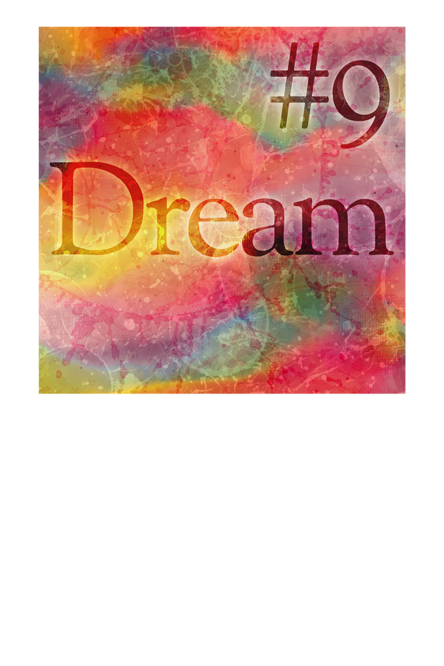 9 Dream 夢の夢 ジョン レノンリスペクトtシャツa Everyday365t アイデンティティを表現する デザイナーtシャツ通販