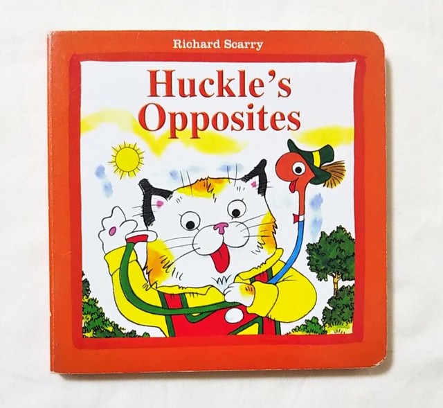 Huckle S Opposites Richard Scarry ハックルの反対語 洋書絵本 ボードブック 知育本 リチャード スキャリー 14年 スキャリーおじさん ライナス ブランケット