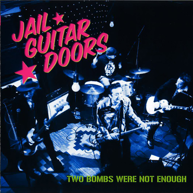 Two Bombs Were Not Enough Jail Guitar Doors Official Goods Shop