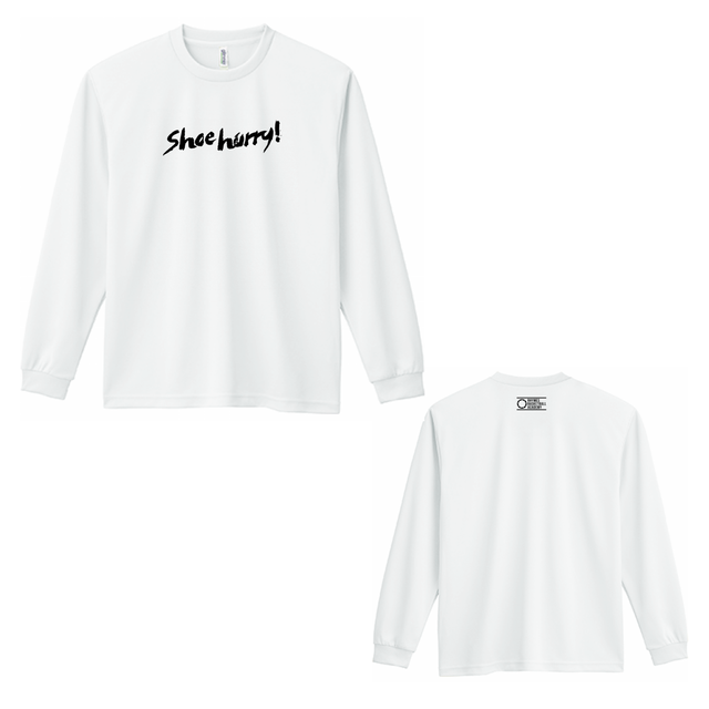 SHOEHURRY! DRY LONG T-SHIRTS|ドライロングTシャツ(ホワイト/ブラック)