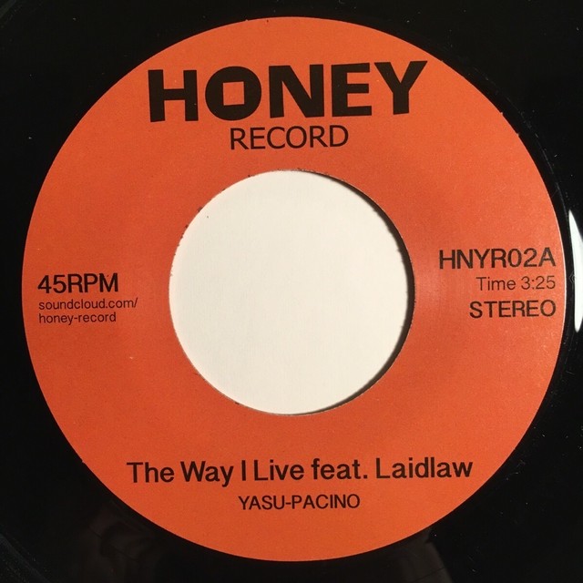 The Way I Live feat. Laidlaw / Yasu-Pacino (c/w Budamunk Dub)(7inch vinyl)