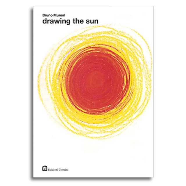 Drawing The Sun 太陽をかこう Bruno Munari ブルーノ ムナーリ 英語版 本屋 Rewind リワインド Online Store 東京 自由が丘
