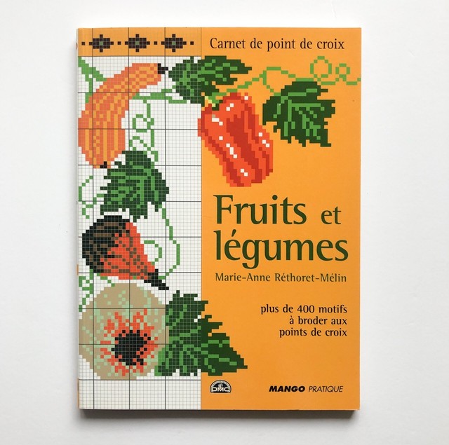 野菜と果物のクロスステッチ図案集 Fruits Et Legumes Carnet De Point De Croix Folklora